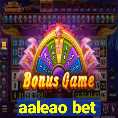 aaleao bet